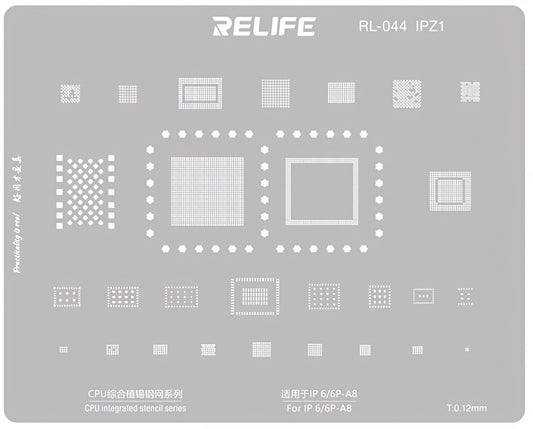 Сита BGA Relife RL-044 IPZ1 за Apple iPhone 6 / 6 Plus, CPU